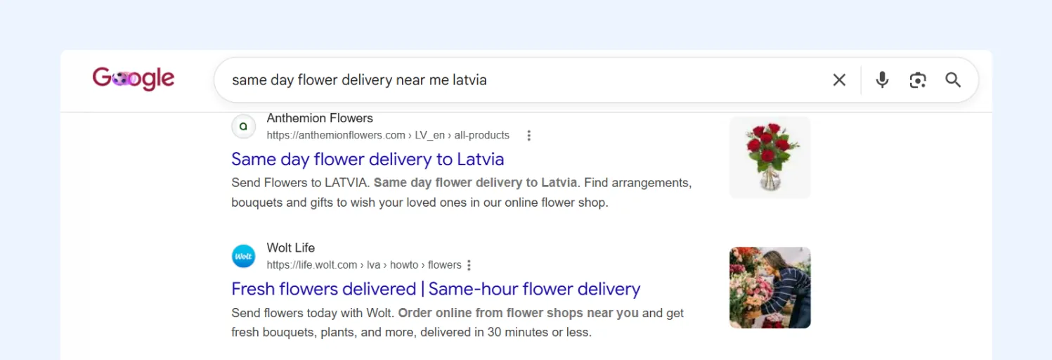 Google results for "same day flower delivery near me latvia" showing two retailers with same-day and same-hour delivery promises in their titles and descriptions.