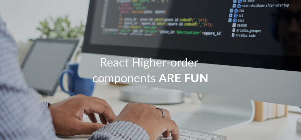 react-higher-order-components-are-fun-magebit-blog